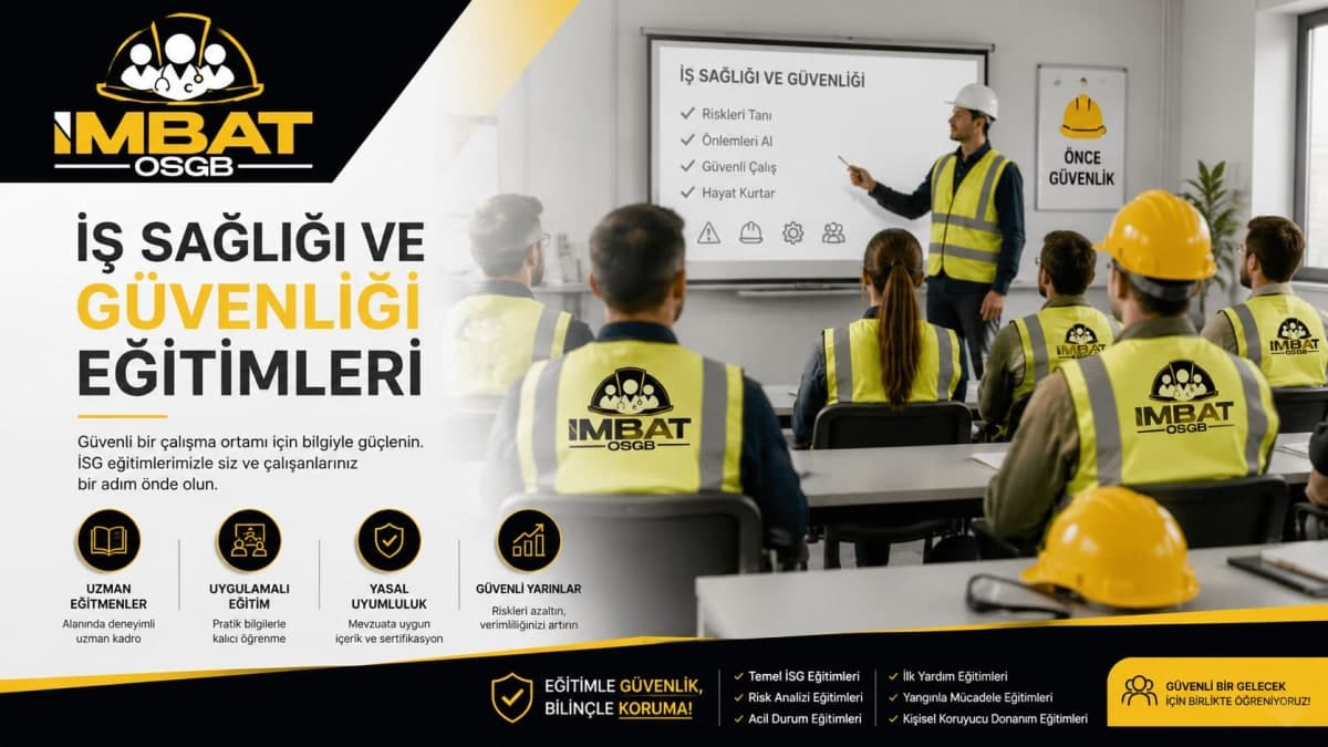 İş Sağlığı ve Güvenliği Eğitimleri İmbat OSGB iş sağlığı ve güvenliği eğitimleri — uzman eğitmenler ve uygulamalı İSG programları