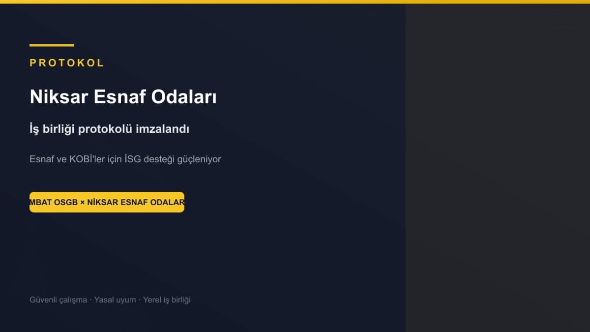 Niksar Esnaf Odaları ile İş Birliği Protokolü İmzalandı Niksar Esnaf Odaları ile İş Birliği Protokolü İmzalandı — İmbat OSGB haberi